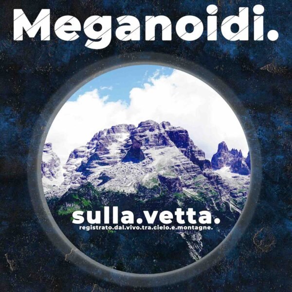 MEGANOIDI-SULLA-VETTA